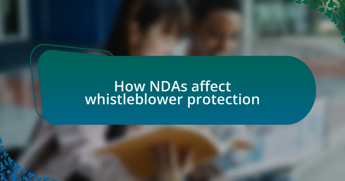 How NDAs affect whistleblower protection