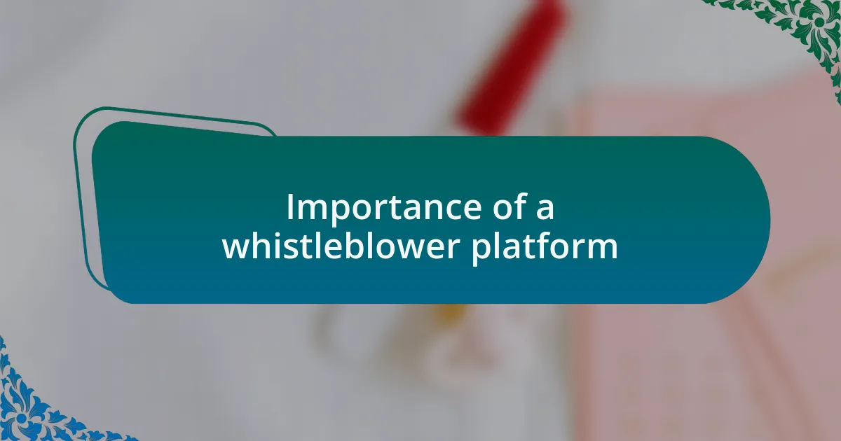 Importance of a whistleblower platform