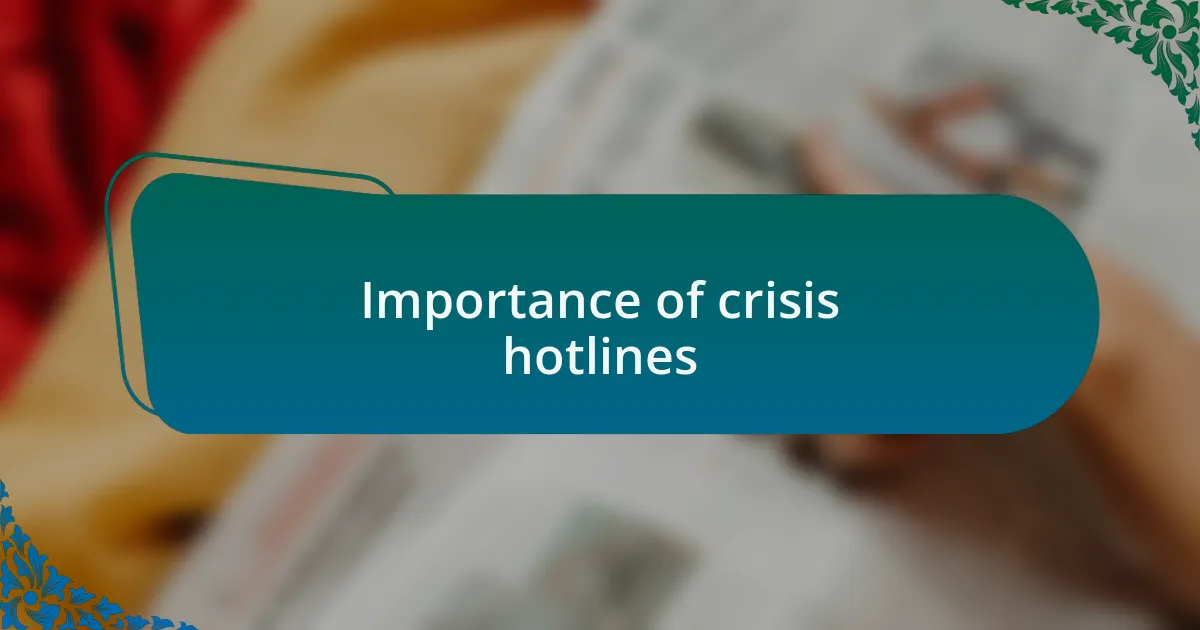 Importance of crisis hotlines
