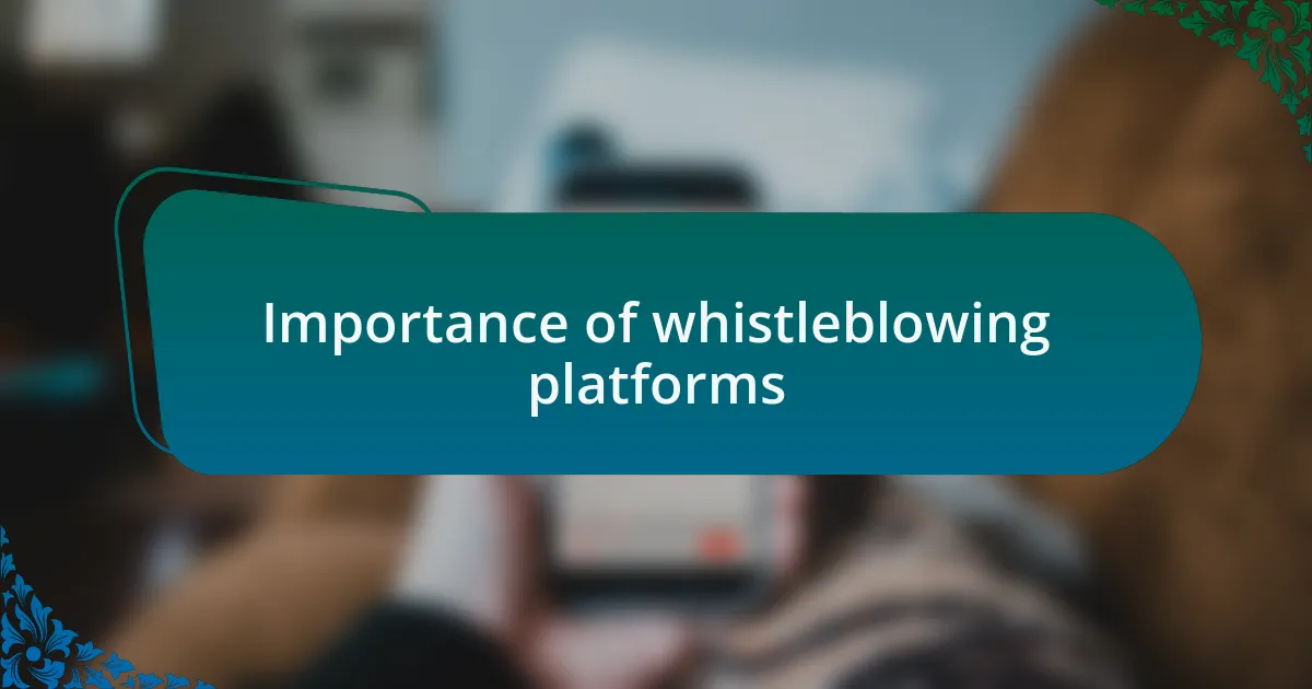 Importance of whistleblowing platforms
