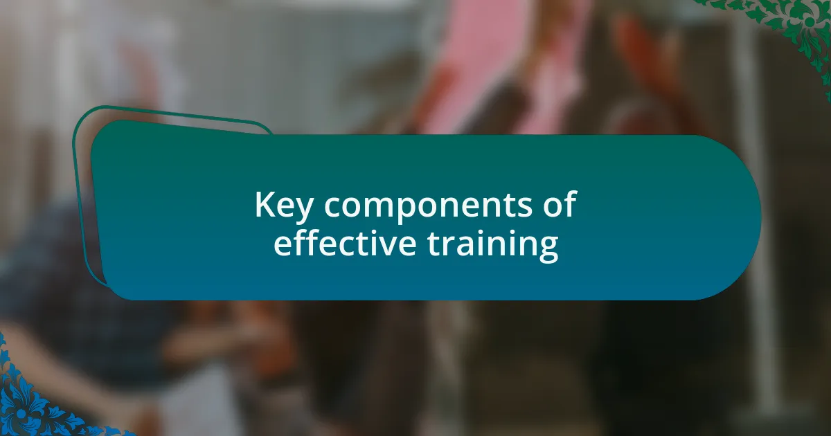 Key components of effective training